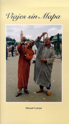 viajes sin mapa-manuel cuenya-9788497734134
