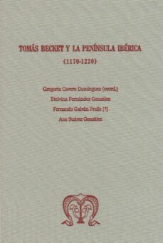 tomas becket y la peninsula iberica (1170-1230)-etelvina fernandez gonzalez-9788497736534