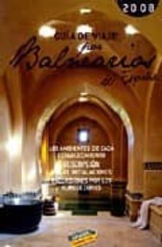 guia de viaje por los balnearios de españa 2008 (guias touring)-9788497766234