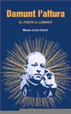 damunt l altura: el poeta il.luminat-9788497793834