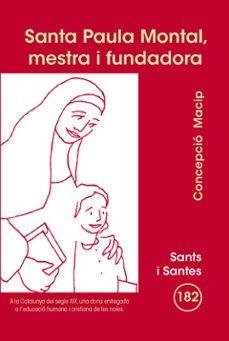 santa paula montal, mestra i fundadora (cat)-concepcio macip-9788498054934