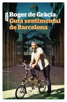 guia sentimental de barcelona (ebook)-roger de gracia-9788498094534