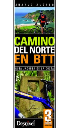camino del norte en btt: ruta jacobea de la costa (guias grandes recorridos)-9788498291834