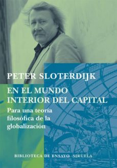 en el mundo interior del capital: para una teoria filosofica de l a globalizacion-9788498411034