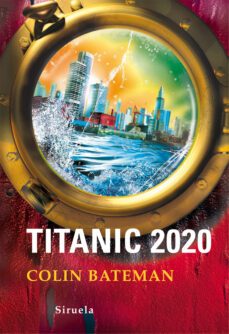 titanic 2020-colin bateman-9788498414134