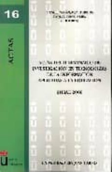 actas del ii seminario de investigacion en tecnologias de la info rmacion aplicadas a la educacion-9788498494334