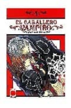 el caballero vampiro nº 4-matsuri hino-9788498850734