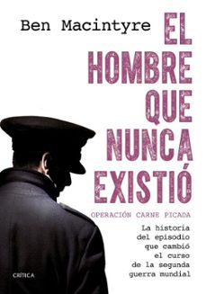 el hombre que nunca existio (ebook)-ben macintyre-9788498928334