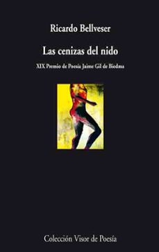 las cenizas del nido (xix premio de poesia gil de biedma)-9788498957334