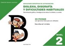 dislexia nivel 2 disgrafia y dificultades habituales-9788498964134