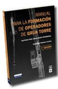 manual para la formacion de operadores de grua torre-9788498980134