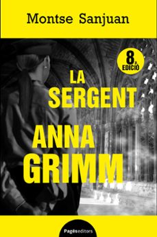 la sergent anna grimm-montse sanjuan-9788499754734