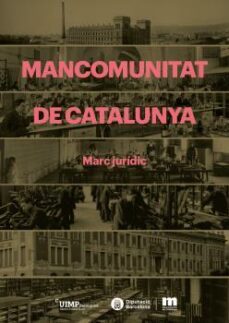 mancomunitat de catalunya: marc juridic-9788499756134