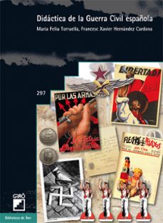 didactica de la guerra civil española-maria feliu torruella-9788499804934