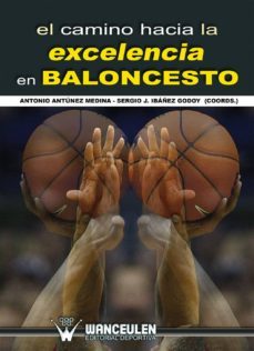 el camino hacia la excelencia en baloncesto (ebook)-9788499932934