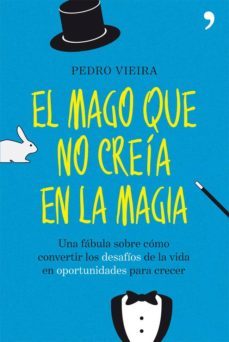el mago que no creia en la magia (ebook)-pedro vieira-9788499981734