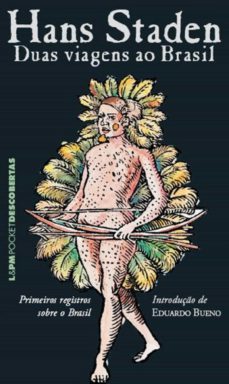 duas viagens ao brasil: primeiros registros sobre o brasil-hans staden-9788525421234