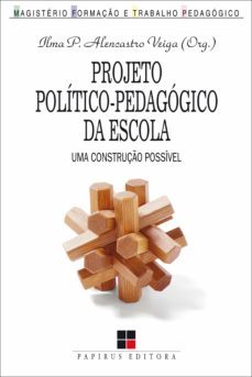 projeto politico-pedagogico da escola (ebook)-ilma passos alencastro veiga-9788530810634