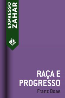 raça e progresso (ebook)-franz boas-9788537812334