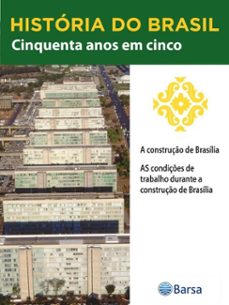 historia do brasil - livro iii - cinquenta anos em cinco a construço de brasilia (ebook)-editora planeta do brasil-9788542235234