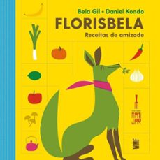 florisbela (ebook)-bela gil-daniel kondo-9788546906734
