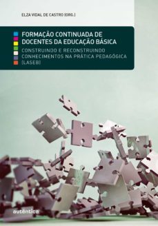 formação continuada de docentes da educação básica (ebook)-elza vidal de castro-9788551302934