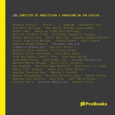 101 conceitos de arquitetura e urbanismo na era digital (ebook)-frederico braida-fernando lima-juliane fonseca-9788561453534