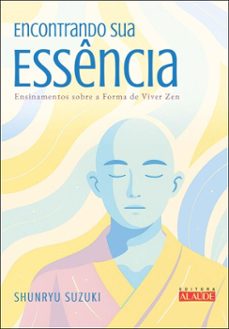 encontrando sua essencia (ebook)-shunryu suzuki-9788578818234