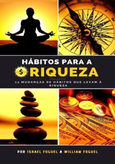 habitos para a riqueza (ebook)-foguel & william foguel israel-9788593232534