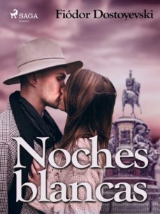noches blancas (ebook)-fiodor dostoievski-9788726568134