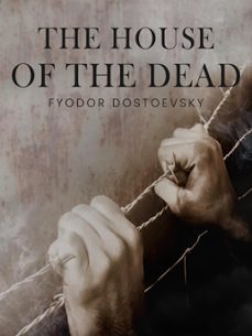 the house of the dead (ebook)-fiodor dostoievski-9788726607734