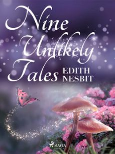 nine unlikely tales (ebook)-edith nesbit-9788726880434