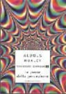 le porte della percezione: paradiso e inferno-aldous huxley-9788804508434