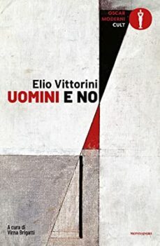 uomini e no-elio vittorini-9788804741534