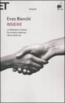 insieme: la differenza cristianaper un etica condivisal altro s iamo noi-9788806206734