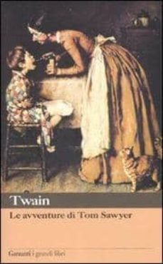 le avventure di tom sawyer-mark twain-9788811363934