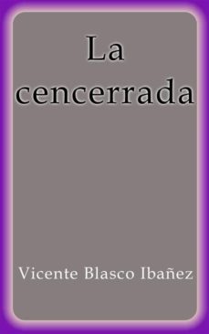 la cencerrada (ebook)-vicente blasco ibañez-9788822867834