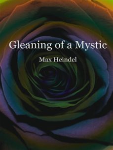 gleaning of a mystic (ebook)-max heindel-max heindel-9788826041834