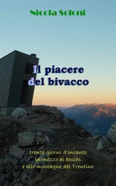 il piacere del bivacco (ebook)-9788827539934