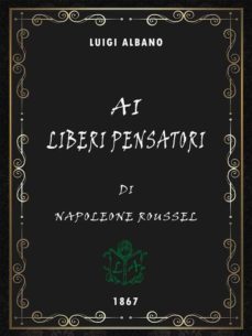 ai liberi pensatori (ebook)-9788834104934