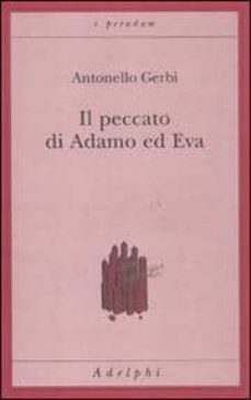 il peccato di adamo e eva-antonello gerbi-9788845926334