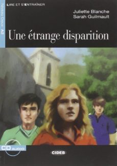 une etrange disparition a2 livre + cd-juliete blanche-sara guilmault-9788853010834