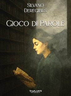 gioco di parole (ebook)-silvano deregibus-9788863589634