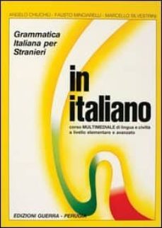 in italiano (nivel a1/c1) (vol. unico)-9788877150134