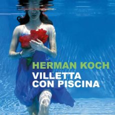 villetta con piscina (audiolibro)-herman koch-9789179094034
