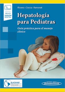 hepatologia para pediatras. guia practica para el manejo clinico (incluye version digital)-9789500696234