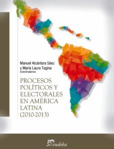 procesos politicos y electorales en america latina (2010-2013) (ebook)-9789502322834