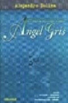 cronicas del angel gris-alejandro dolina-9789505816934