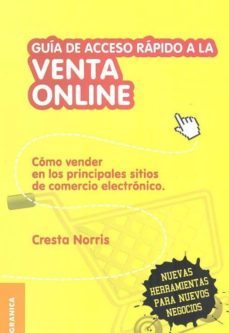 guia de acceso rapido online: como vender en los principales sitios de comercio electronico-cresta norris-9789506417734