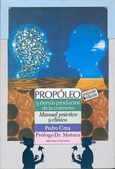 propoleo y demas productos de la colmena-pedro crea-9789507540134